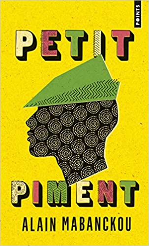 Piment - Alain Mabanckou (prijs inclusief verzenden binnen Nederland) Formilangue